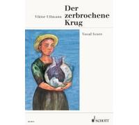Der zerbrochene Krug op. 36 Viktor Ullmann Vocal Score Opera Schott Music