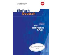 Der zerbrochne Krug (inkl. Variant) - Neubearbeitung Gymnasiale Oberstufe. EinFach Deutsch Textausgaben