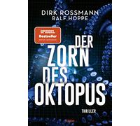 Der Zorn des Oktopus: Roman