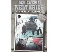 Der Zweite Weltkrieg - Der Russlandfeldzug