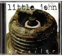 Derailer - Little John (UK Import)