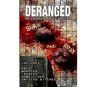 Deranged: The Complete Joint Works of Shaw and Bray.