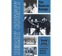 Derby County: The Rams In Europe