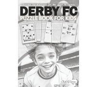 Derby FC Puzzle Book For Kids: Squad Formations Of The Past 10 Years
