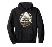 Derby Queen Talk Derby To Me Horse Racing Pullover Hoodie