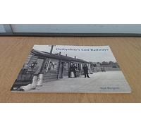 Derbyshire's Lost Railways