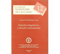 Derechos lingüísticos y derecho internacional: 12 (Cuadernos "Bartolomé de las Casas")
