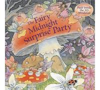 Dereen Taylor Fairy Midnight Surprise Party Book Dereen Taylor Multicolor