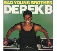 Derek B - Bad Young Brother