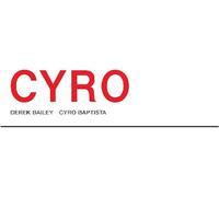Derek Bailey & Cyro Baptista - Cyro [VINYL]