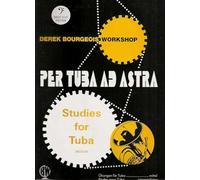 Derek Bourgeois: Per Tuba Ad Astra (Studies for Tuba) Bass Clef Edition