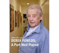 Derek Fowlds: A Part Well Played