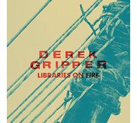 Derek Gripper - Libraries On Fire