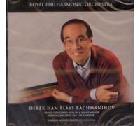 Derek Han Plays Rachmaninov: Piano Concerto No. 1 in F Sharp Minor, Op. 1; Piano Concerto No. 2 in C Minor, Op. 18 (2006-05-04)