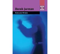 Derek Jarman (British Film-Makers)