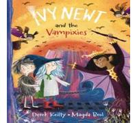 Derek Keilty Ivy Newt & the Vampixies Paperback Book Derek Keilty Multicolor