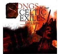Derek Laing - Songs of our Celtic Exiles