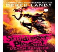 Derek Landy SKULDUGGERY6_DEATH BRINGER PB Paperback Book Derek Landy Multicolor