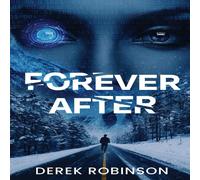 Derek Robinson Forever After Book - Paperback Derek Robinson Multicolor