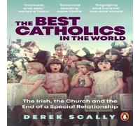 Derek Scally Best Catholics in the World Paperback Book Derek Scally Multicolor