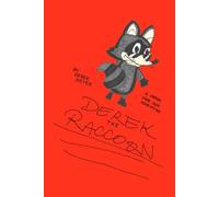 Derek the Raccoon