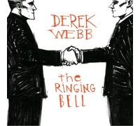 Derek Webb Ringing Bell, the (CD) Album (US IMPORT)