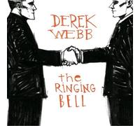 Derek Webb - The Ringing Bell