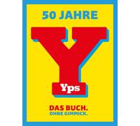 Derib 50 Jahre YPS: Das Buch. Ohne Gimmick. (Hardback)