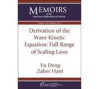 Derivation of the Wave Kinetic Equation: Full Range of Scaling Laws