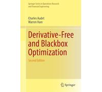 Derivative-Free and Blackbox Optimization (Springer Series in Operations Research and Financial Engineering)