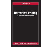Derivative Pricing: A Problem-Based Primer