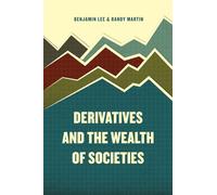 Derivatives and the Wealth of Societies