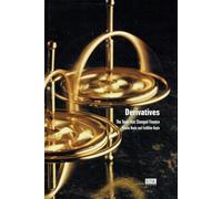 Derivatives: The Tools That Changed Finance