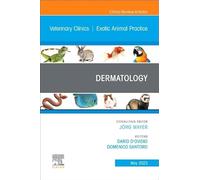Dermatology, An Issue of Veterinary Clinics of North America: Exotic Animal Practice (Volume 26-2) (The Clinics: Veterinary Medicine, Volume 26-2)
