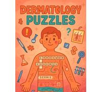 Dermatology Crossword Puzzles for Health Learners: Fun & Educational Word Games to Master Skin Conditions, Anatomy, and Treatments