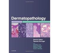 Dermatopathology: Expert Consult - Online and Print