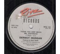 Dermot Morgan - THANK YOU VERY MUCH MR EASTWOOD 7 INCH (7" VINYL 45) UK RITZ 1985