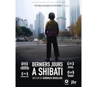 Derniers jours à Shibati