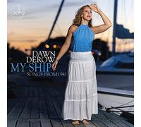 Derow, Dawn - My Ship: Songs from 1941