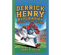 DERRICK HENRY BIOGRAPHY: The King of the Gridiron