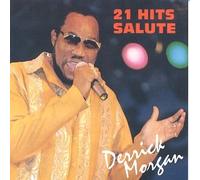 Derrick Morgan - 21 Hits Salute