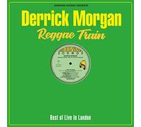 Derrick Morgan - Reggae Train - Best of Live in London [VINYL]