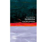 Derrida: a Very Short Introduction