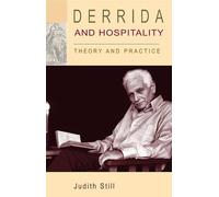 Derrida and Hospitality: Theory and Practice (Monograph)
