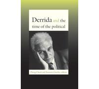 Derrida and the Time of the Political