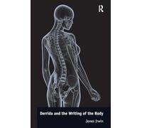 Derrida and the Writing of the Body