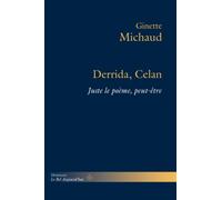 Derrida, Celan: Juste le poème, peut-être (HR.BEL AUJOURD')