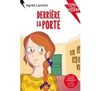 Derrière la porte (Flash Fiction)