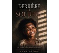 Derrière le Sourire