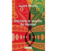 Derrière le sourire du masque (1)